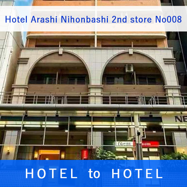 Hotel Arashi Nihonbashi 2nd store No008