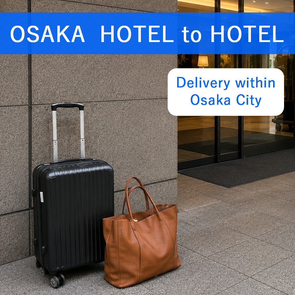 OSAKA HOTEL to HOTEL (Delivery within Osaka City)